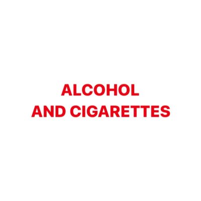 Quit alcohol and cigarettes